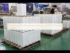 PE Streç Film: Modern Ambalajda Güç ve Zarafetin Senfonisi