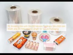 Güvenli Paketleme için 30–200 Mikron Kalınlık, 100–2000 mm Genişlik ve 30–1000 Metre Uzunlukta PE Shrink Film