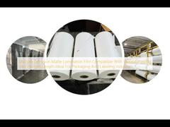 Çeşitli Baskı Mürekkepleriyle Uyumlu Çoklu Ekstrüzyon Mat Laminasyon Filmi Değişken Uzunluk Ambalaj ve Etiketleme Endüstrisi İçin İdeal